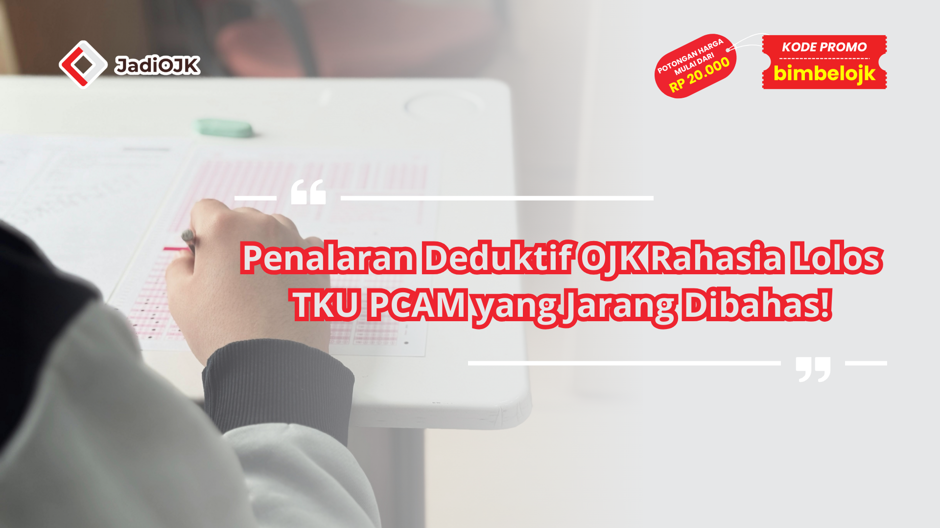 Penalaran Deduktif OJK Rahasia Lolos TKU PCAM yang Jarang Dibahas!