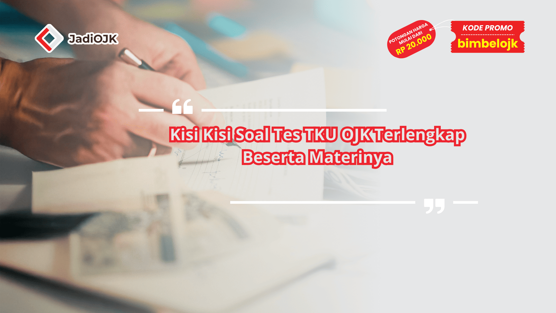 Kisi Kisi Soal Tes TKU OJK