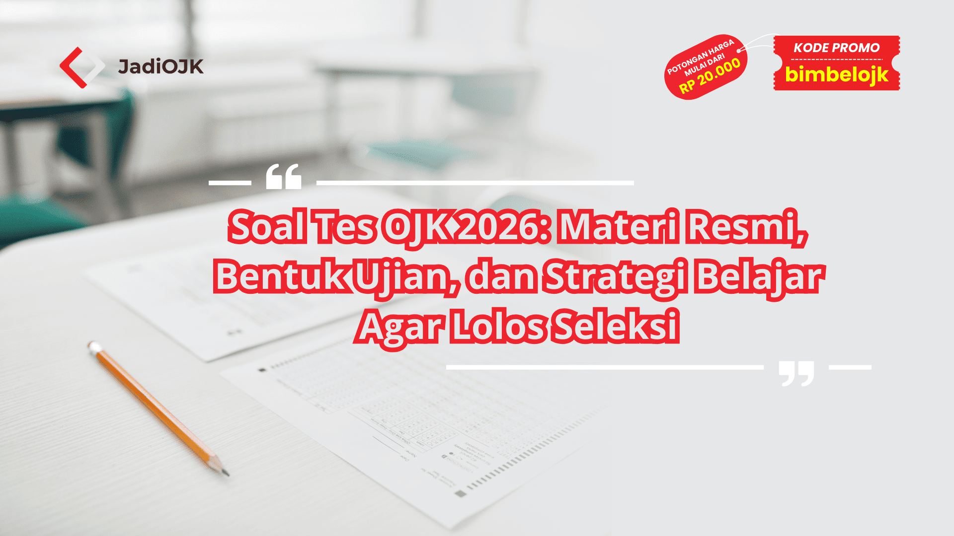 Soal Tes OJK 2026