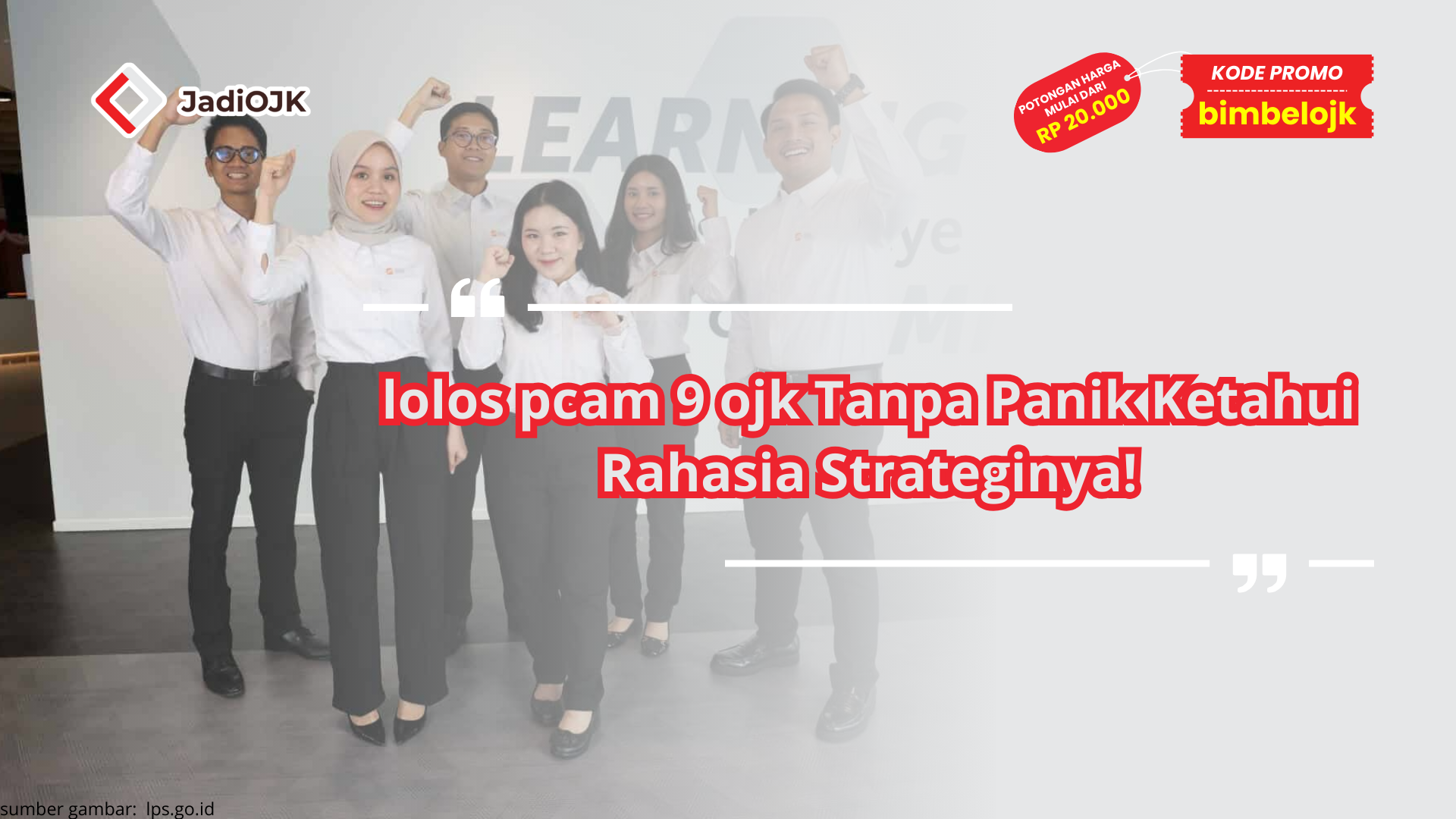 lolos pcam 9 ojk Tanpa Panik Ketahui Rahasia Strateginya!