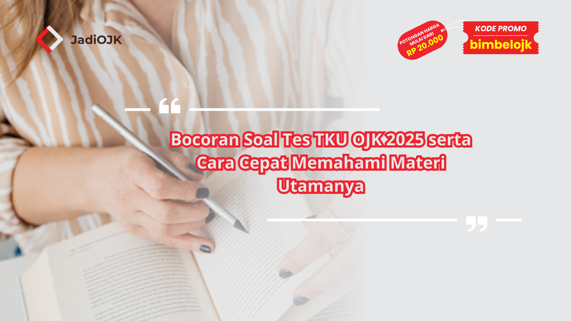 Bocoran Soal Tes TKU OJK 2025