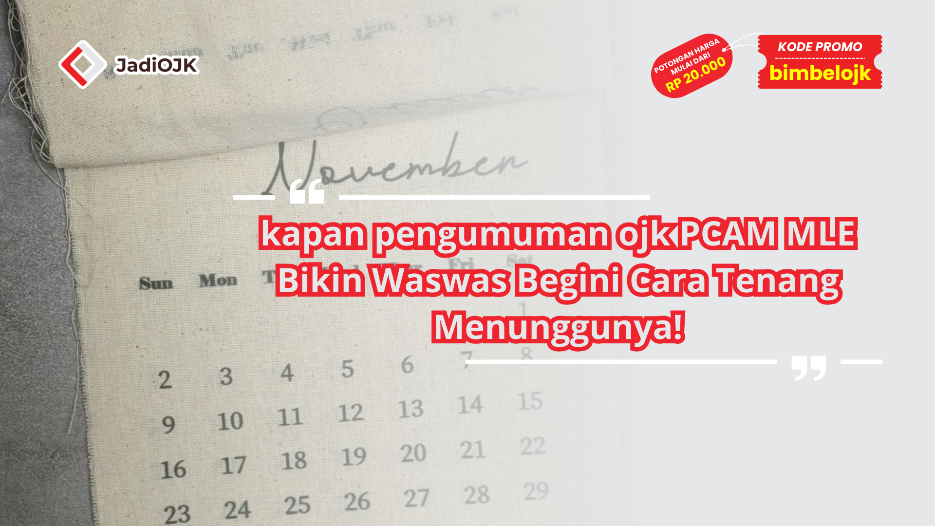 kapan pengumuman ojk PCAM MLE Bikin Waswas Begini Cara Tenang Menunggunya!