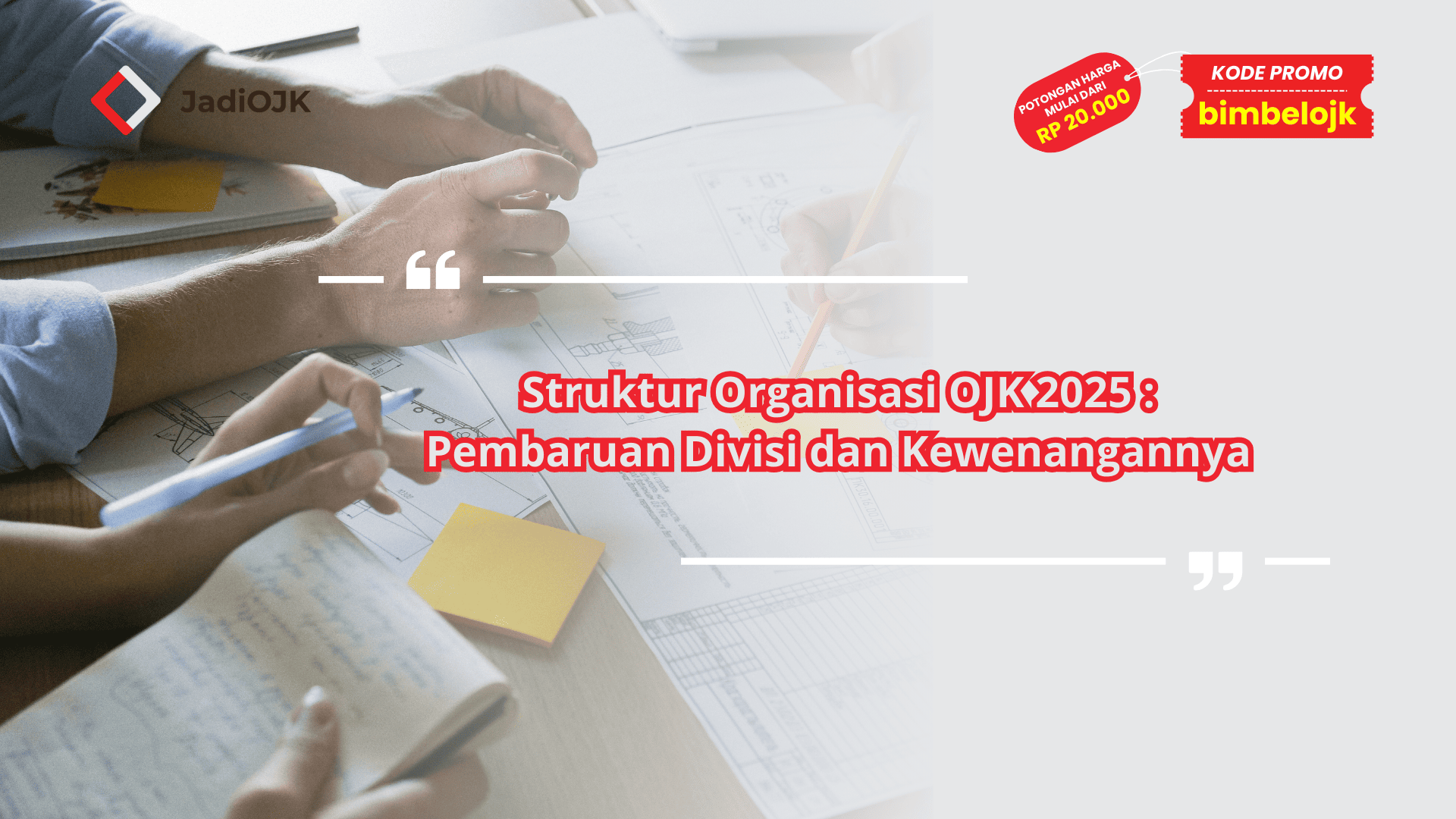 Struktur Organisasi OJK 2025