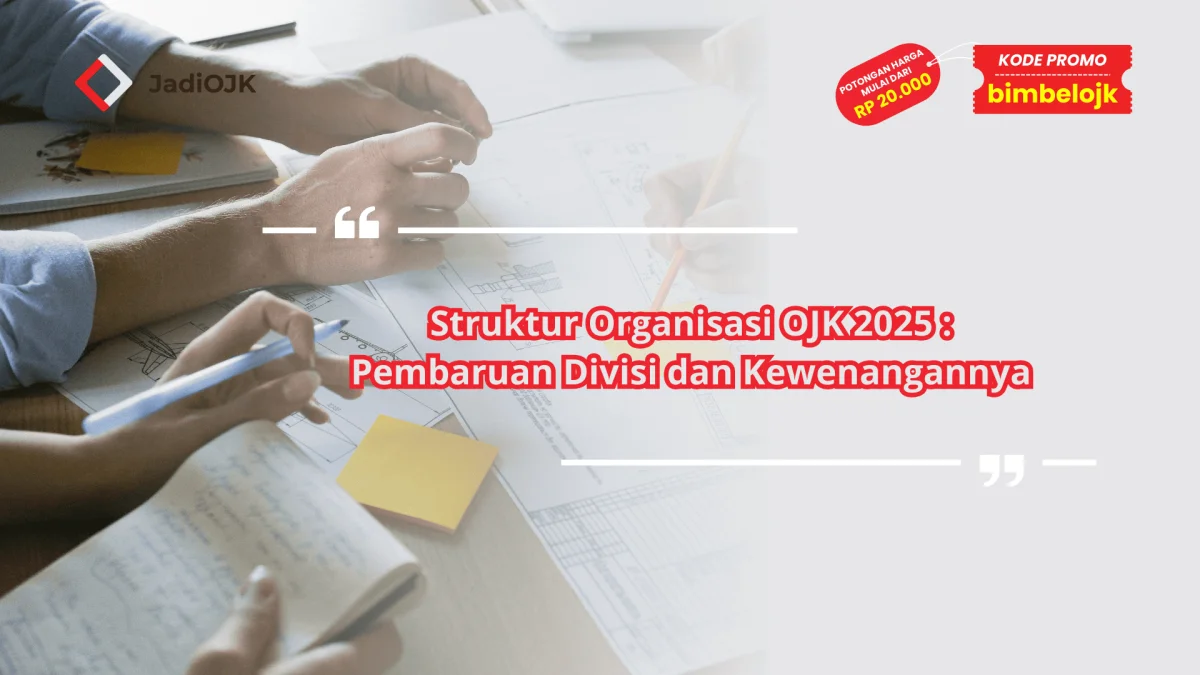 Struktur Organisasi OJK 2025
