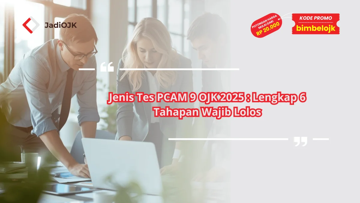 Jenis Tes PCAM 9 OJK