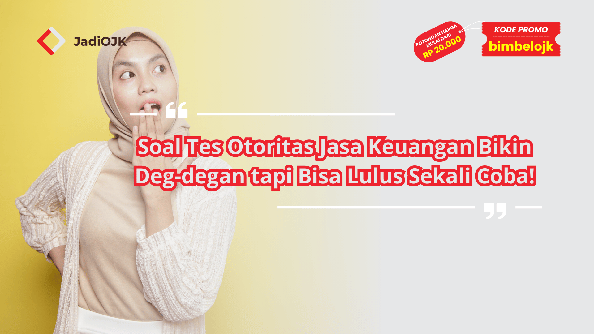 Soal Tes Otoritas Jasa Keuangan