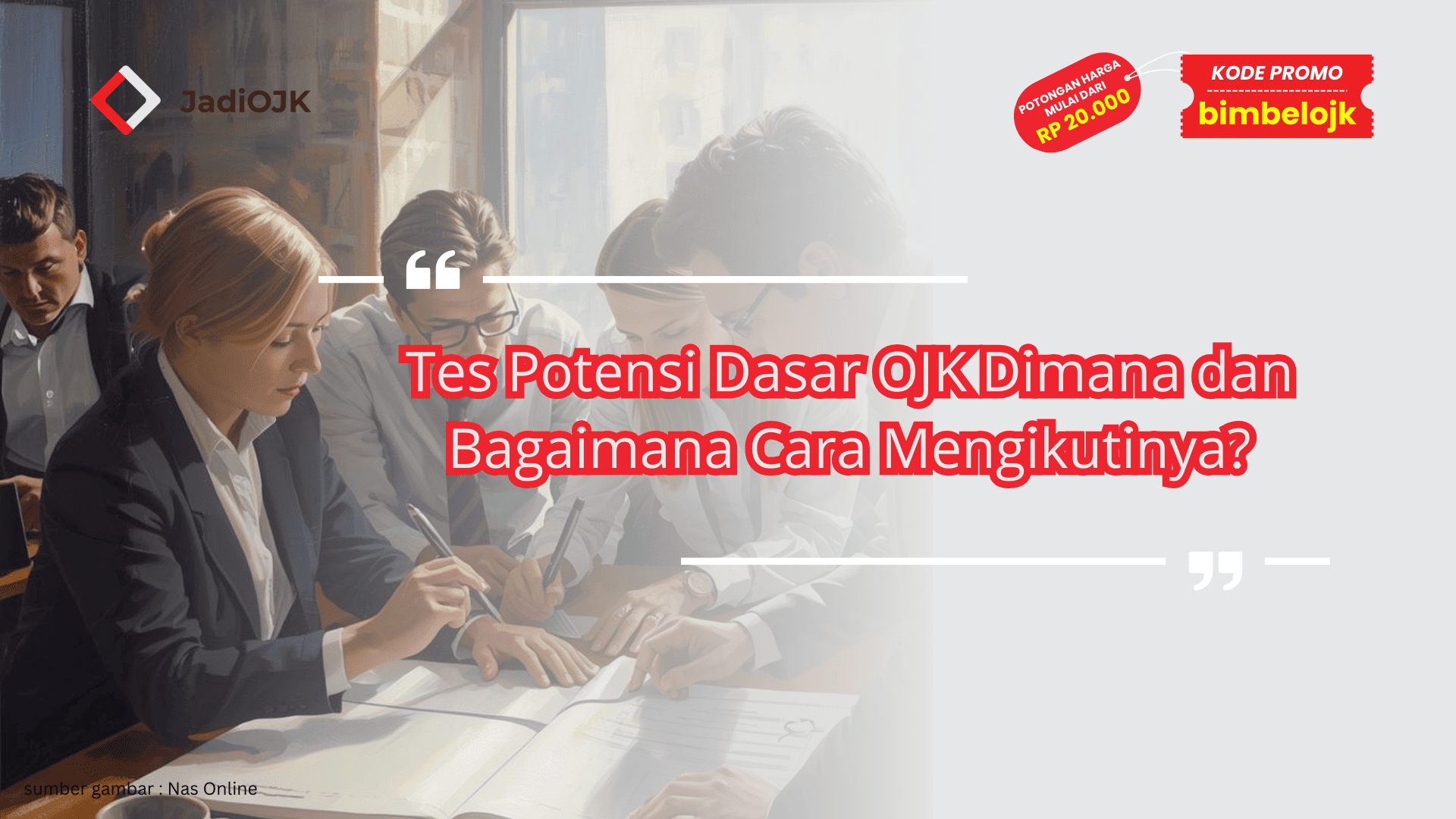 Tes Potensi Dasar OJK Dimana