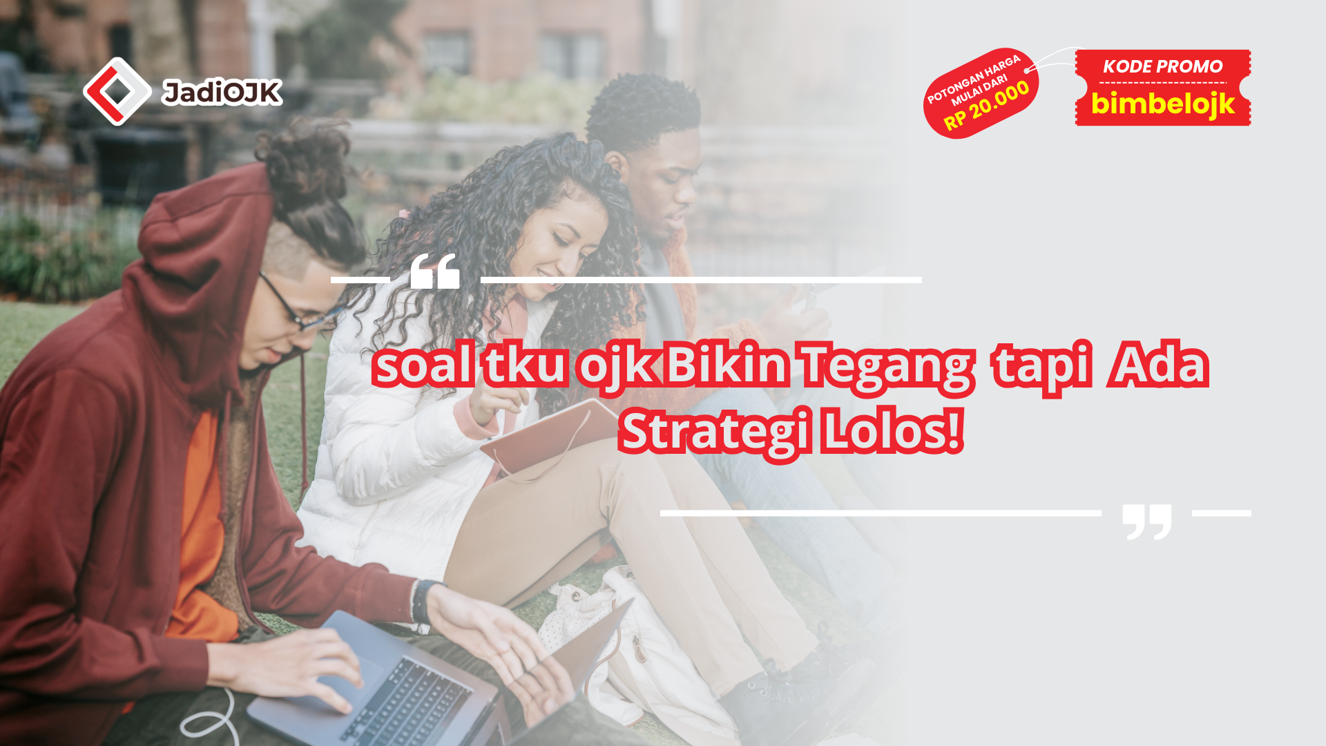 soal tku ojk Bikin Tegang tapi Ada Strategi Lolos!