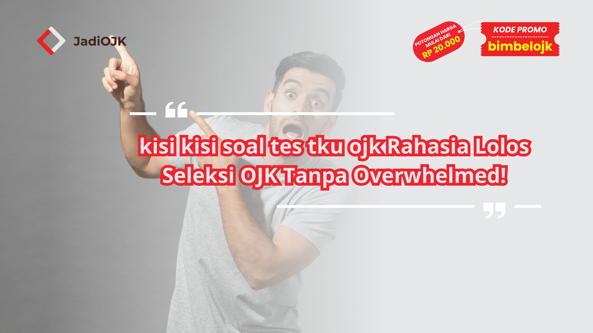Kisi Kisi Soal Tes TKU OJK