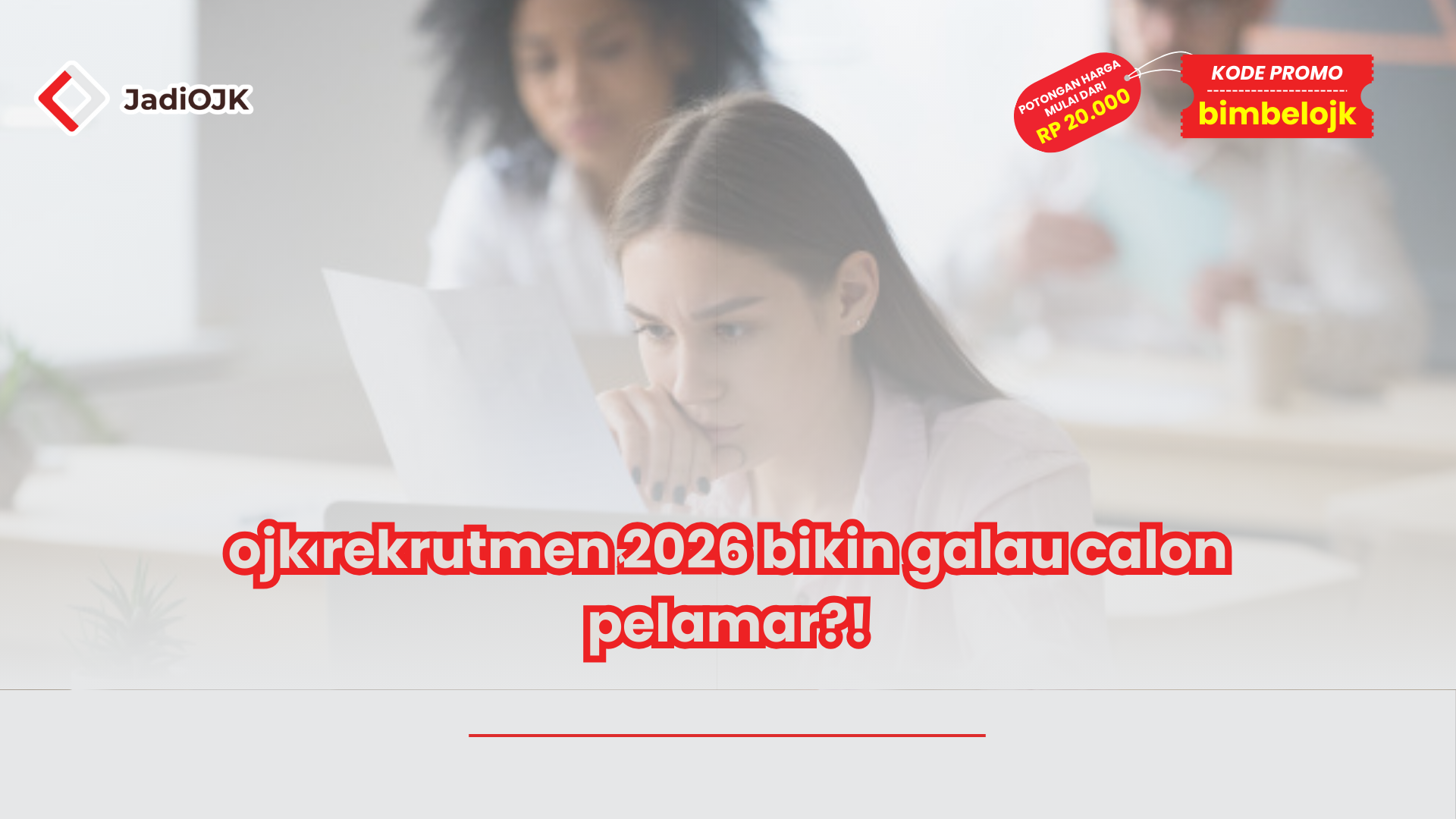 ojk rekrutmen 2026 bikin galau calon pelamar?!