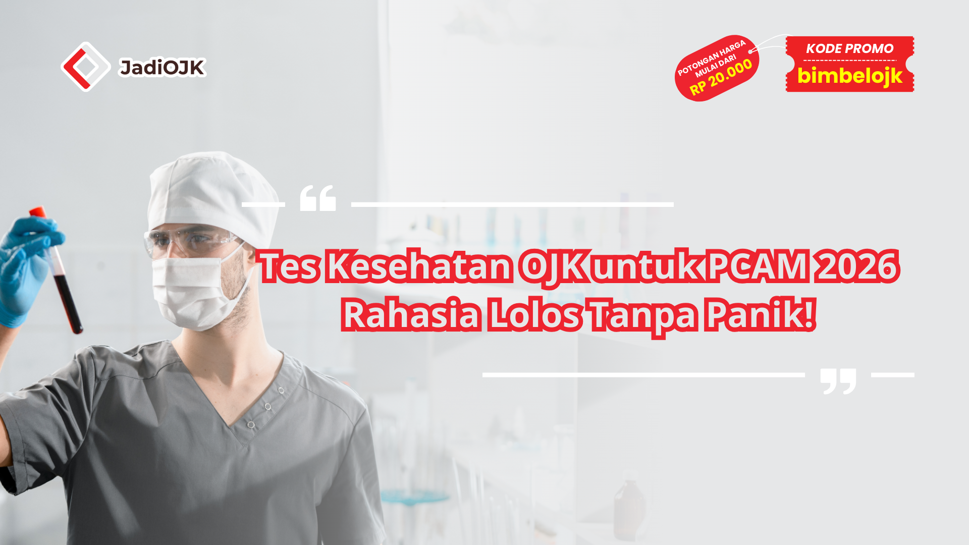 Tes Kesehatan OJK untuk PCAM 2026 Rahasia Lolos Tanpa Panik!