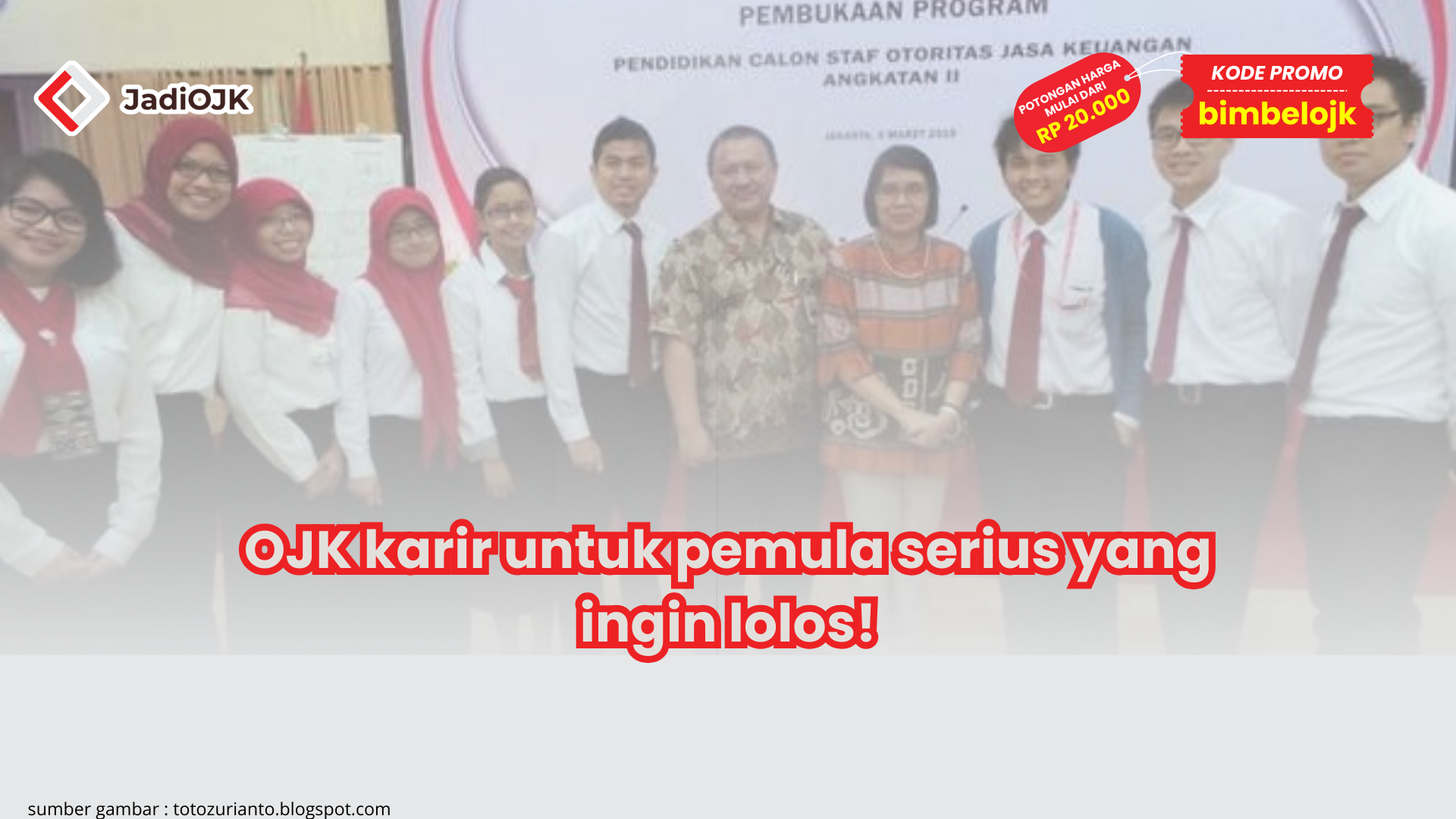 OJK karir untuk pemula serius yang ingin lolos!