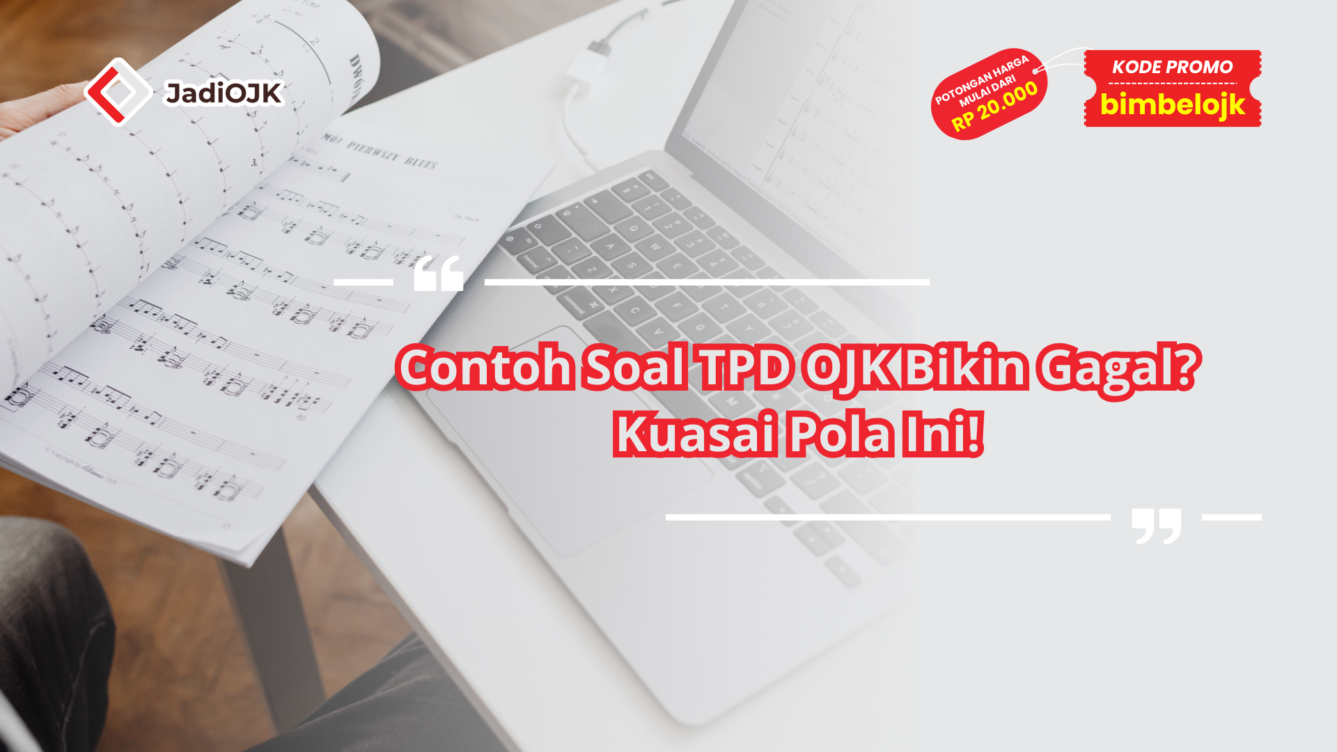 Contoh Soal TPD OJK Bikin Gagal? Kuasai Pola Ini!