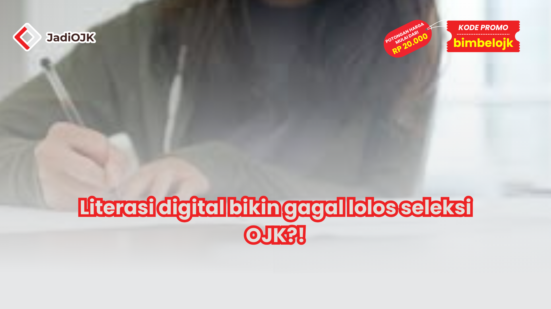 Literasi digital bikin gagal lolos seleksi OJK?!