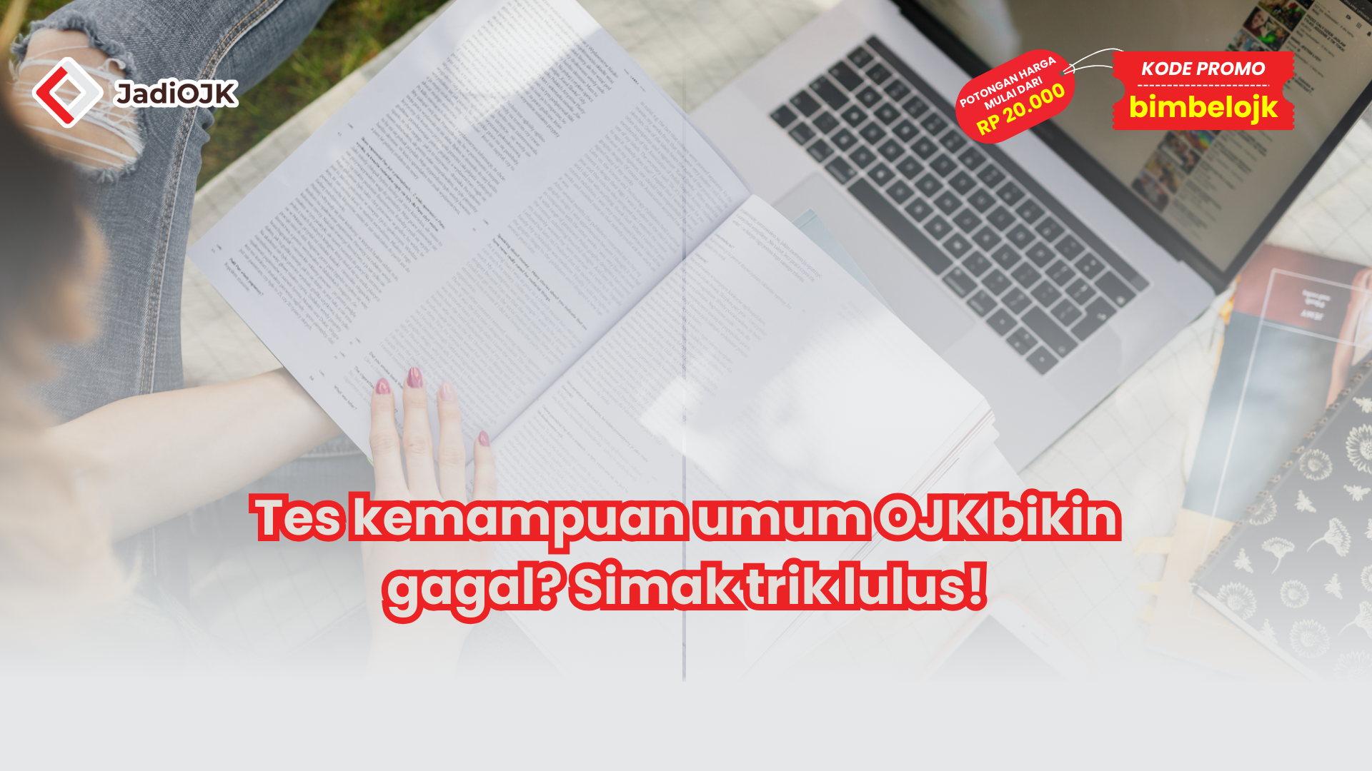 Tes kemampuan umum OJK bikin gagal? Simak trik lulus!
