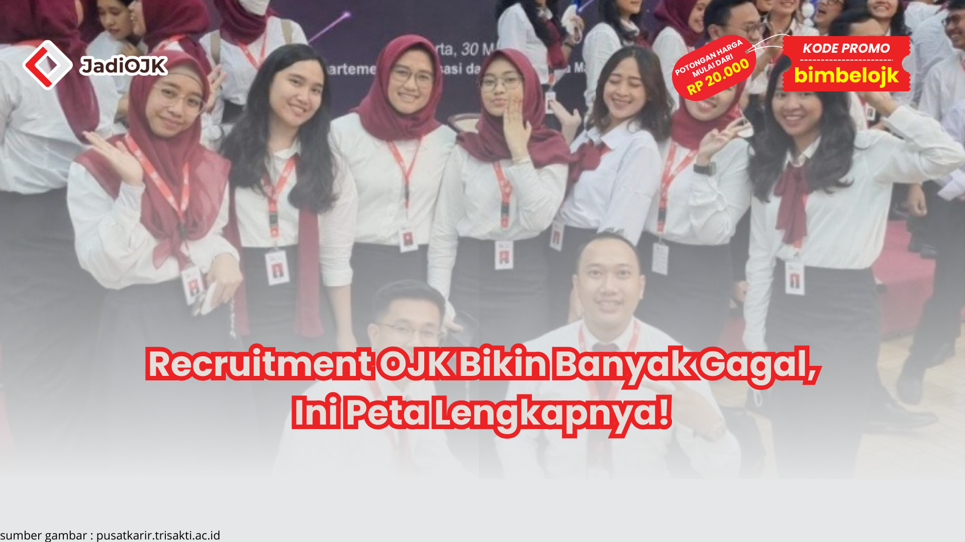 Recruitment OJK Bikin Banyak Gagal, Ini Peta Lengkapnya!