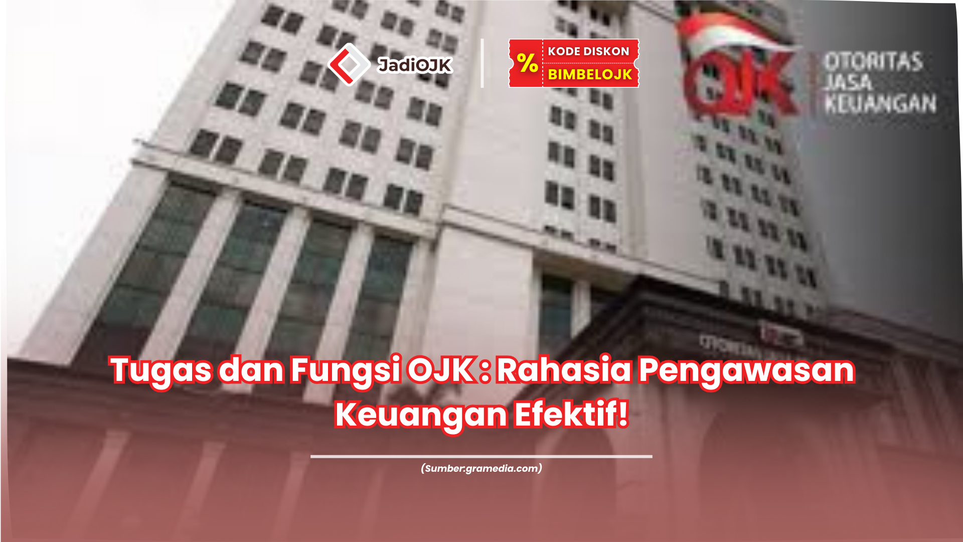Tugas dan Fungsi OJK : Rahasia Pengawasan Keuangan Efektif!