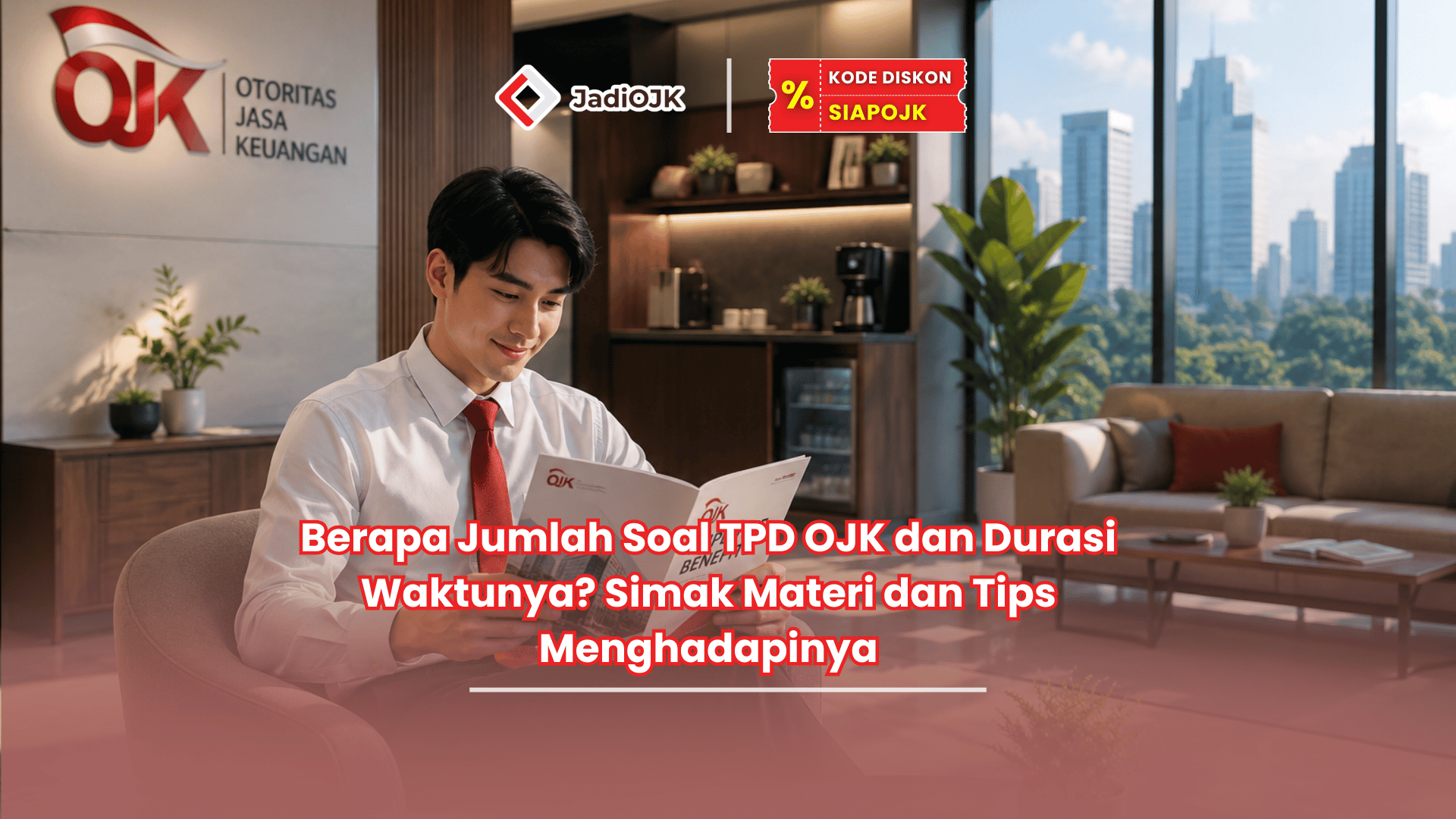 berapa jumlah soal tpd ojk dan durasi waktunya