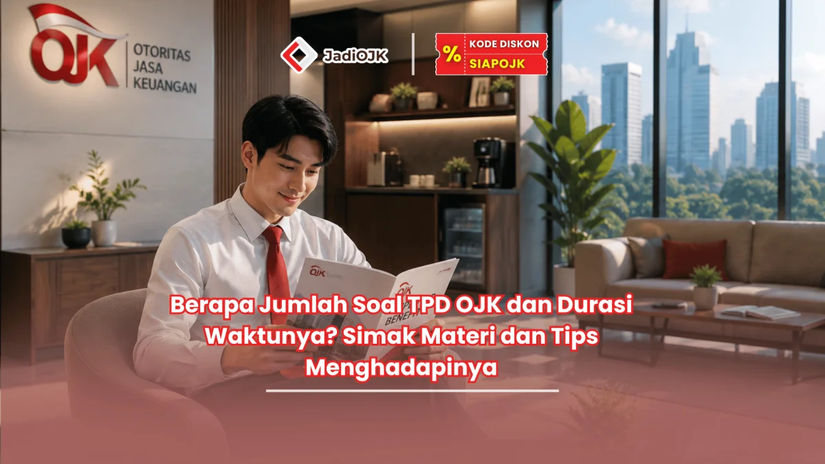 berapa jumlah soal tpd ojk dan durasi waktunya