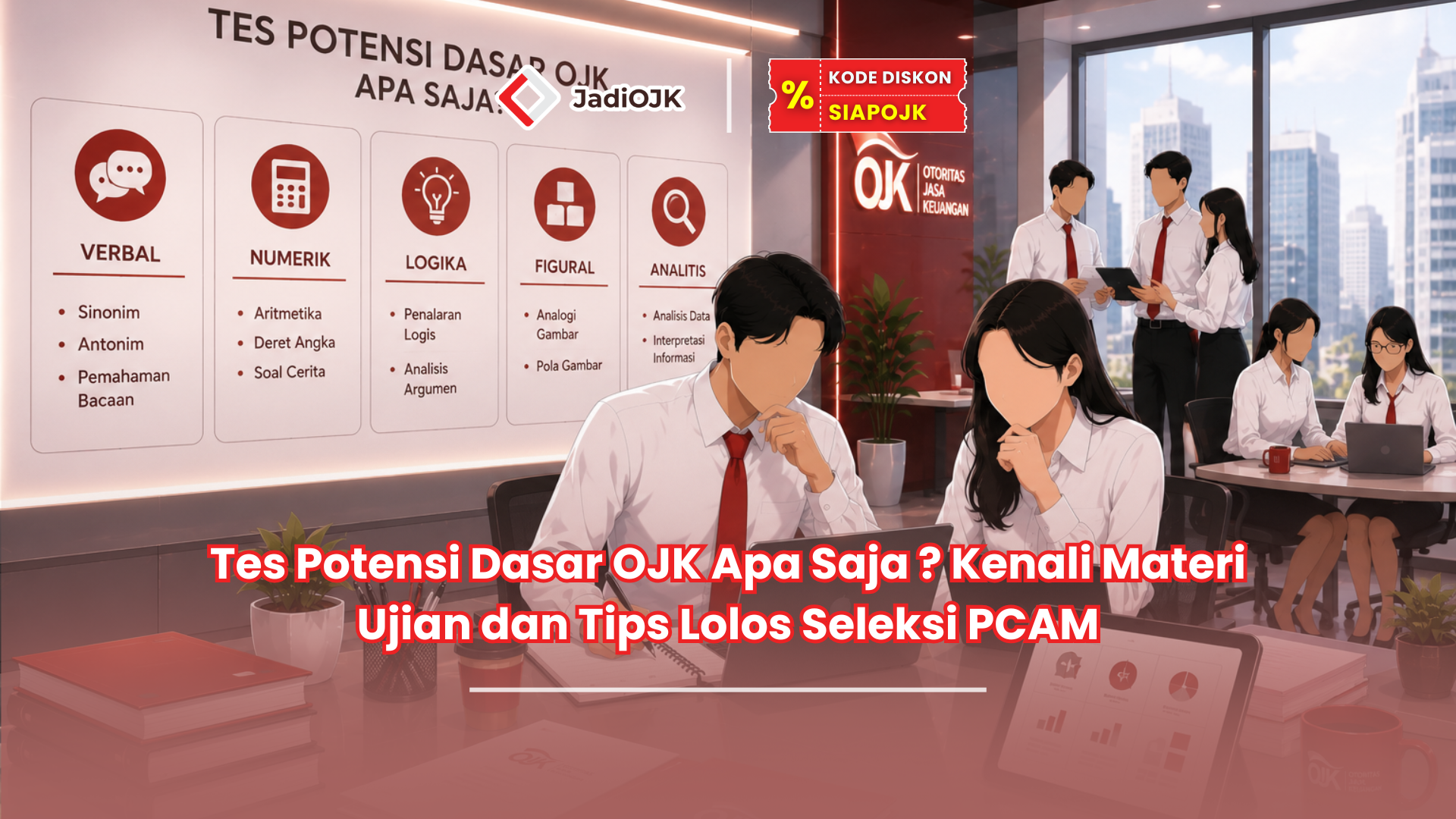 tes potensi dasar ojk apa saja