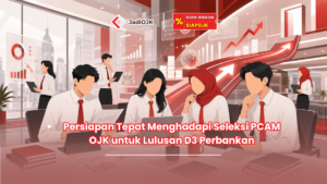 lowongan kerja ojk lulusan d3 perbankan