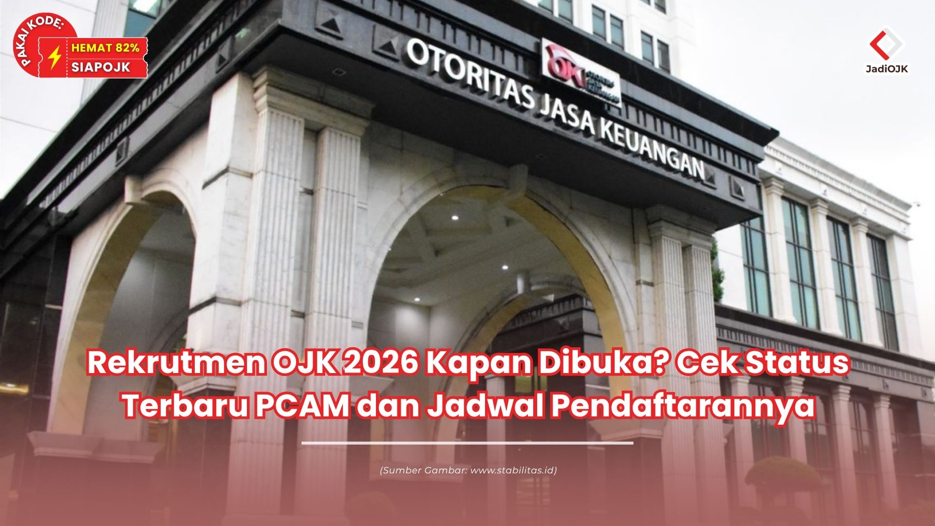 rekrutmen ojk 2026 kapan dibuka