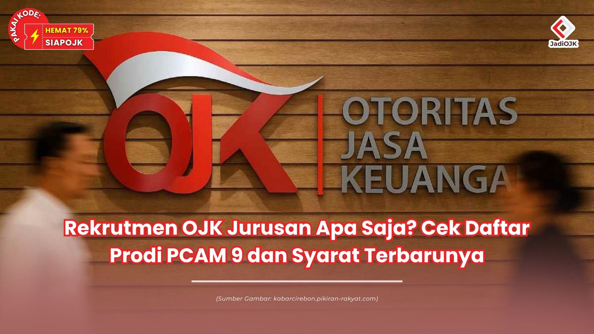 ojk rekrutmen jurusan apa saja