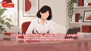 contoh soal tpd ojk