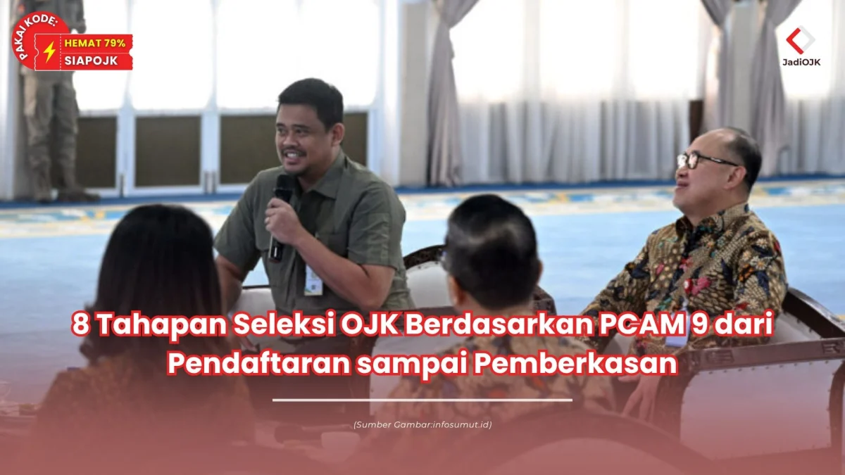 tahapan seleksi ojk apa aja
