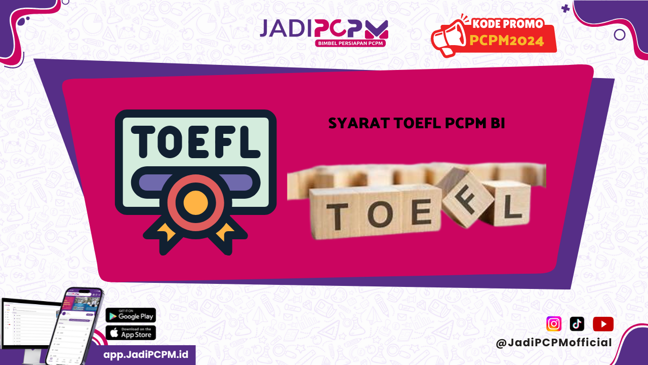 Syarat-TOEFL-PCPM-BI
