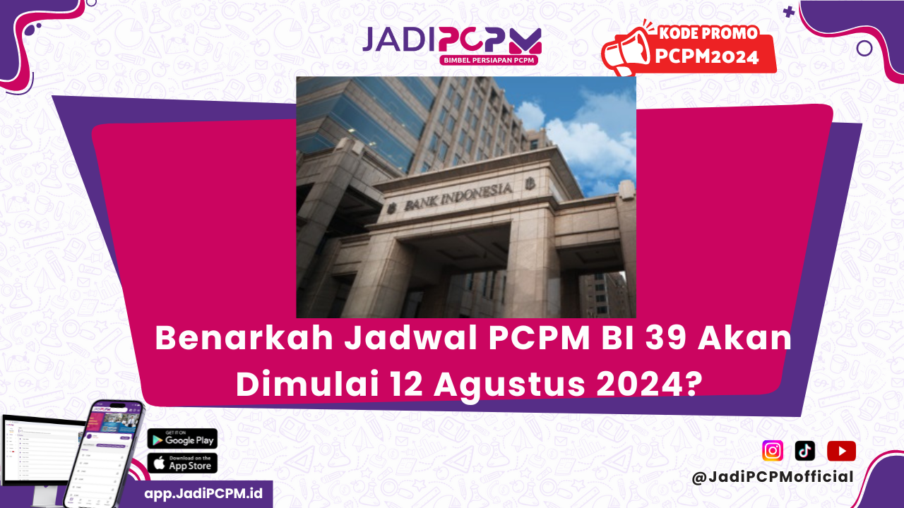 Jadwal PCPM BI 39
