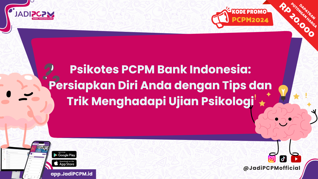 Psikotes PCPM Bank Indonesia