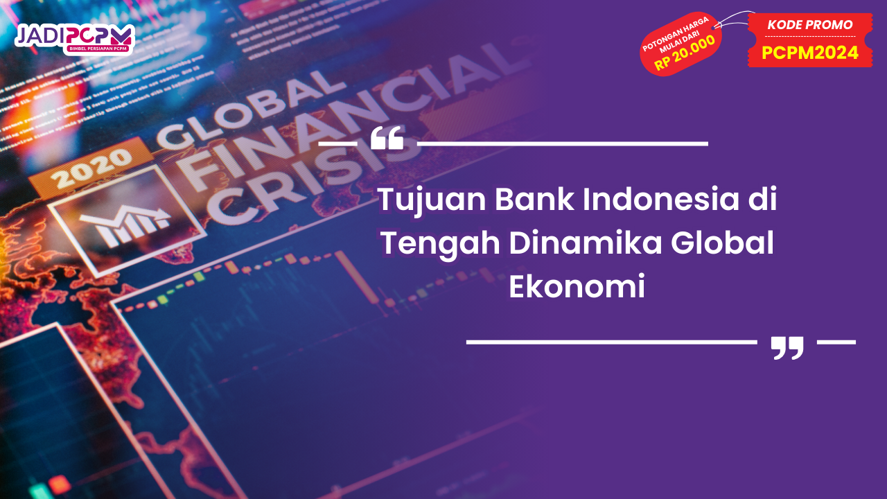 Tujuan Bank Indonesia