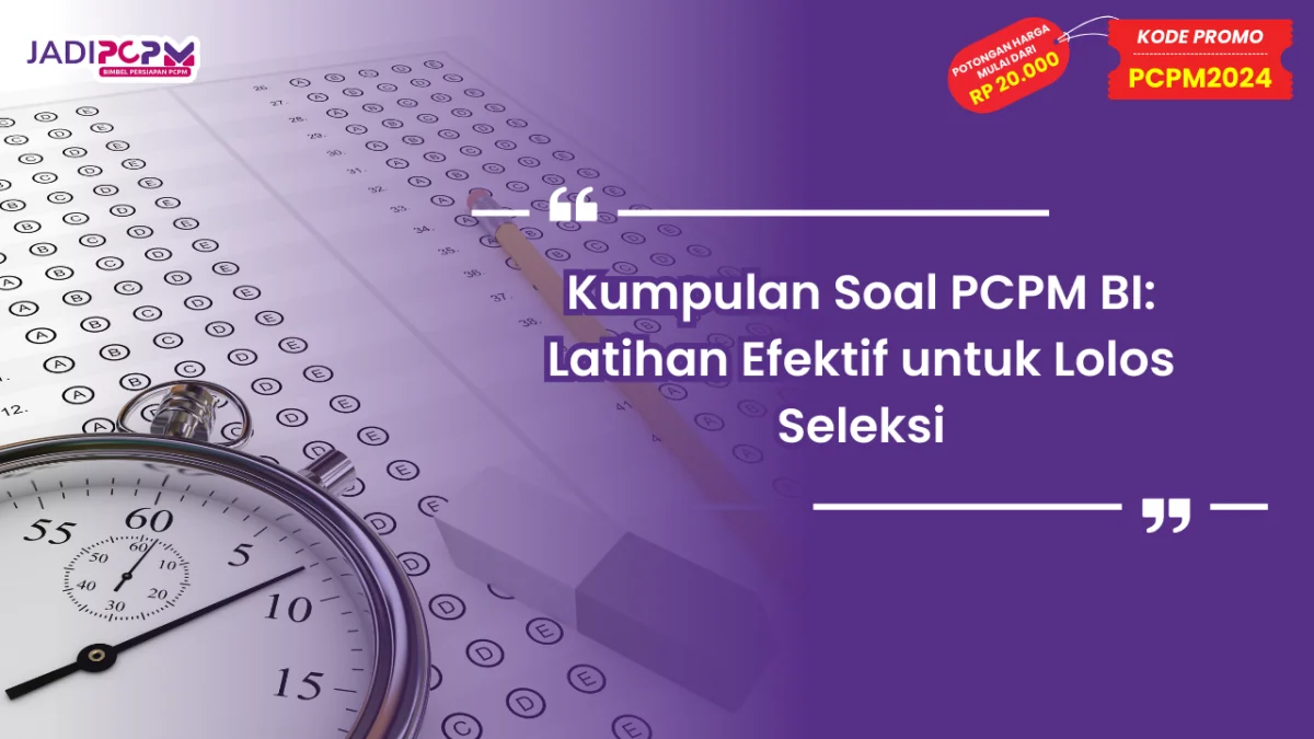 Kumpulan Soal PCPM BI