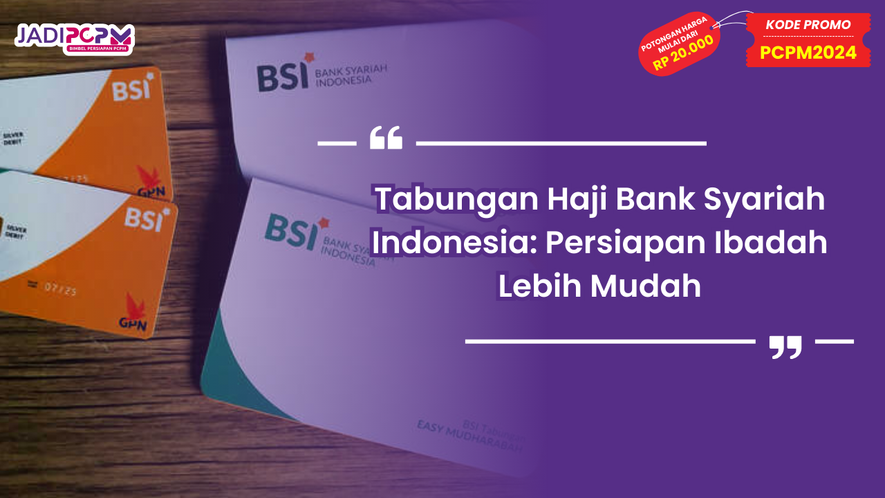 Tabungan Haji Bank Syariah Indonesia