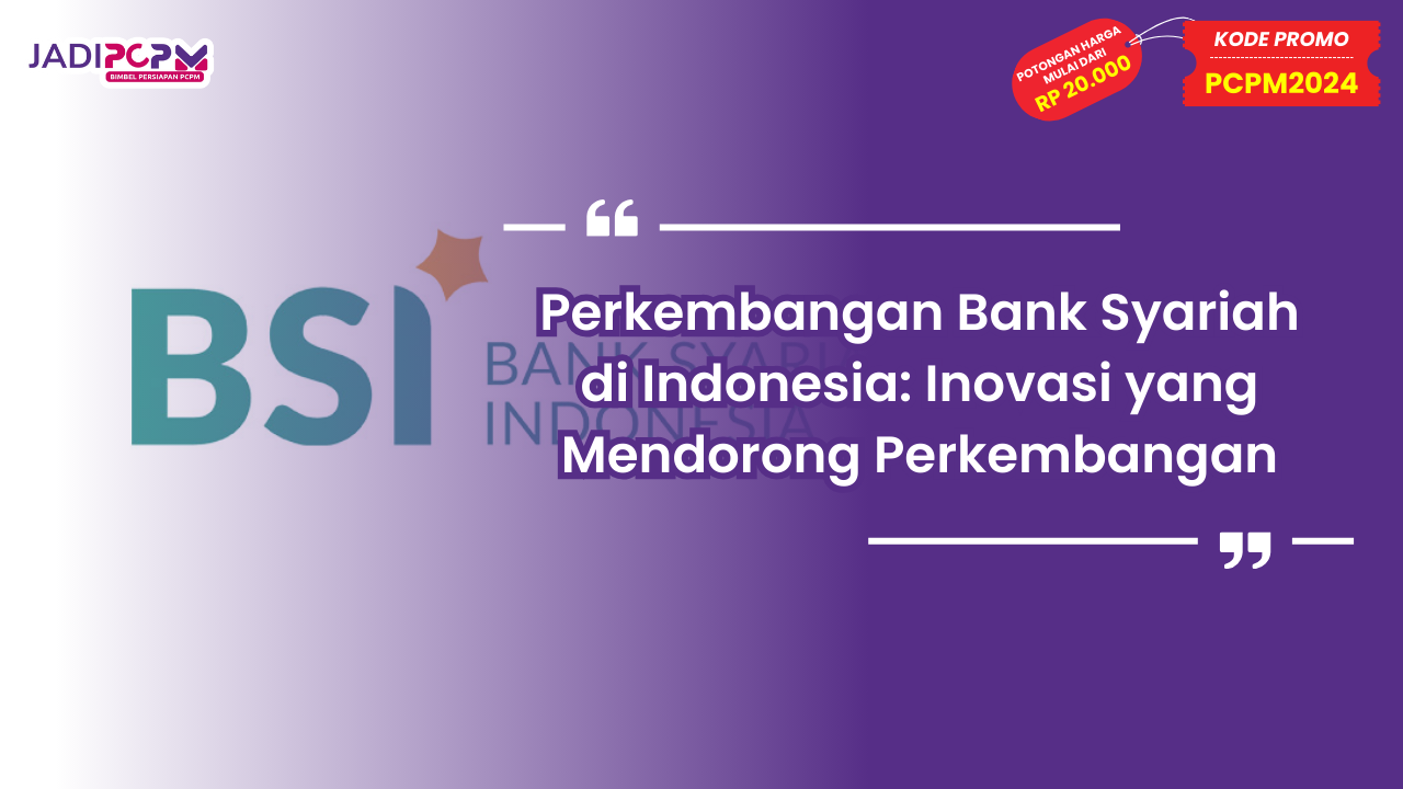 Perkembangan Bank Syariah di Indonesia