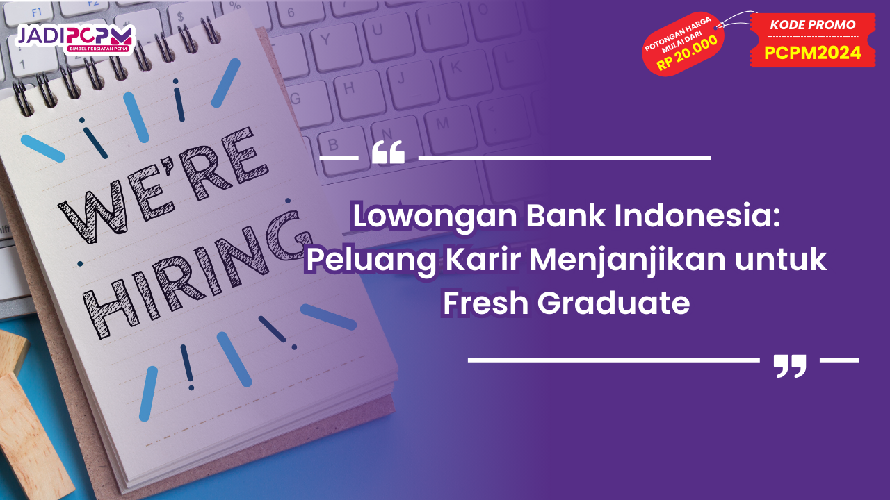 Lowongan Bank Indonesia