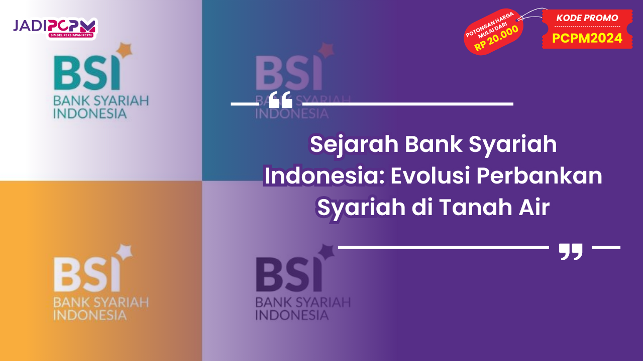 Sejarah Bank Syariah Indonesia