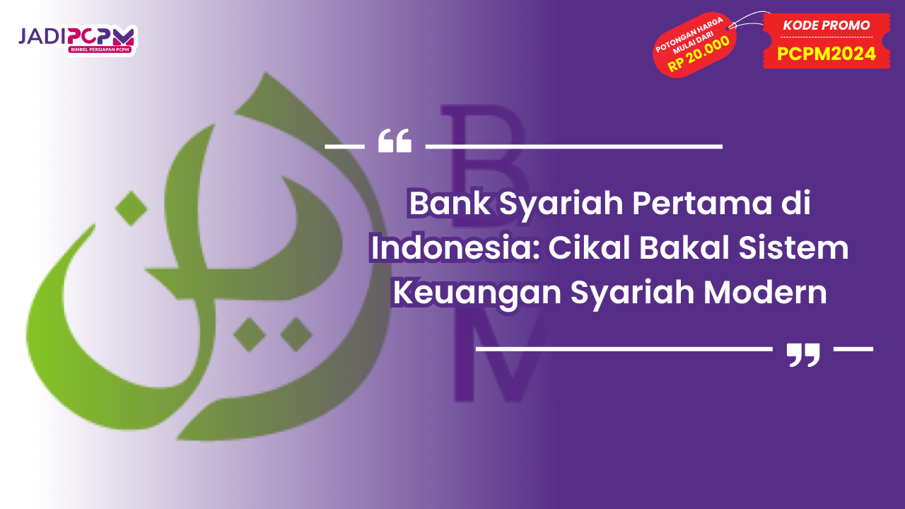 Bank Syariah Pertama di Indonesia