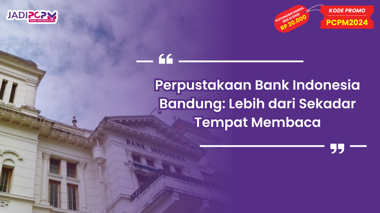 Perpustakaan Bank Indonesia Bandung