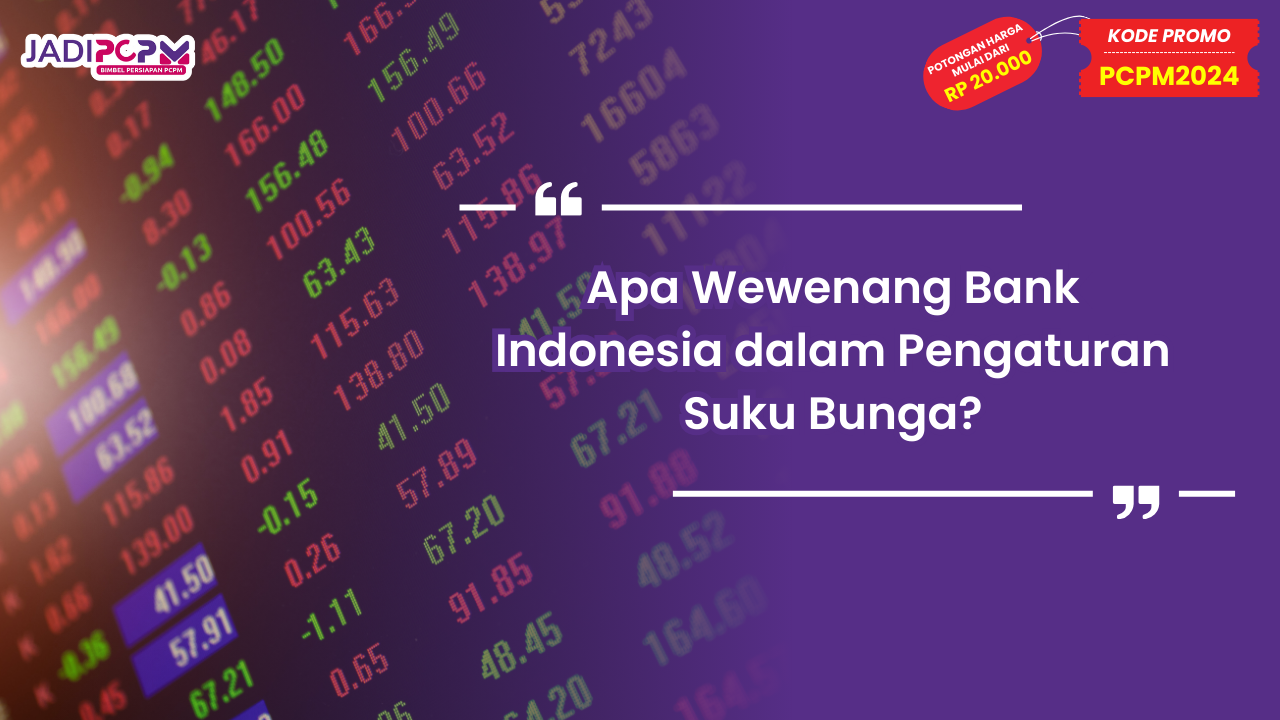 Apa Wewenang Bank Indonesia