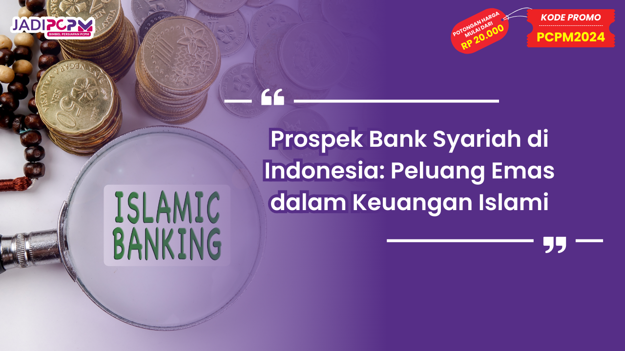 Prospek Bank Syariah di Indonesia
