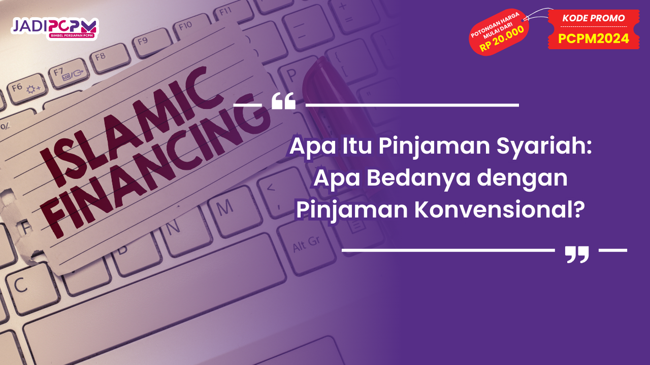 Apa Itu Pinjaman Syariah