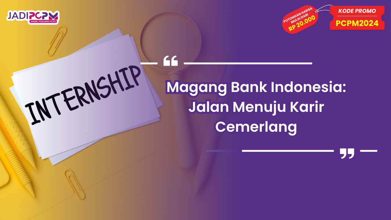 Magang Bank Indonesia