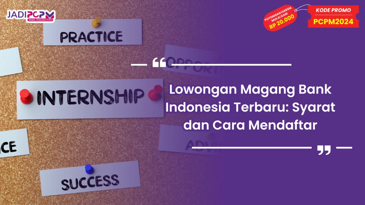 Lowongan Magang Bank Indonesia