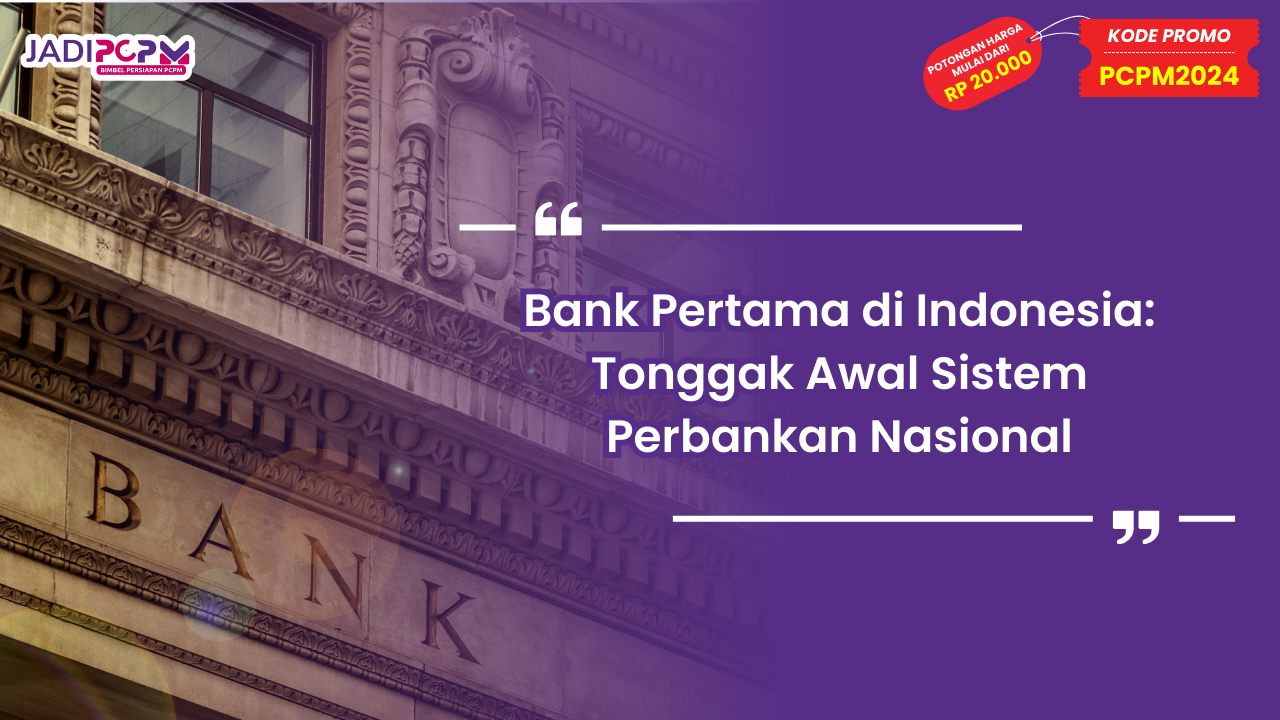 Bank Pertama di Indonesia