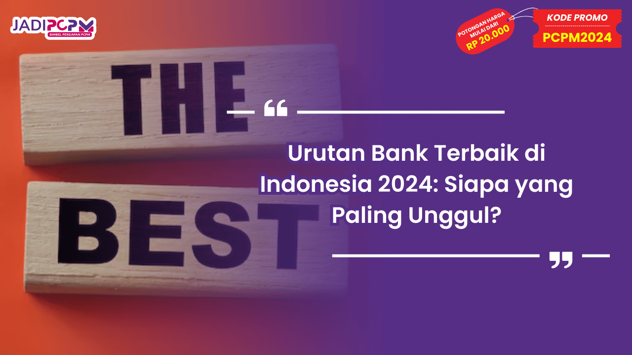 Urutan Bank Terbaik di Indonesia