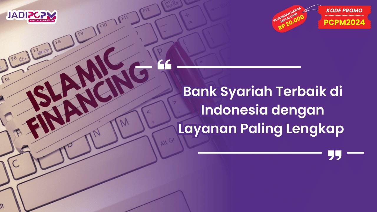 Bank Syariah Terbaik di Indonesia