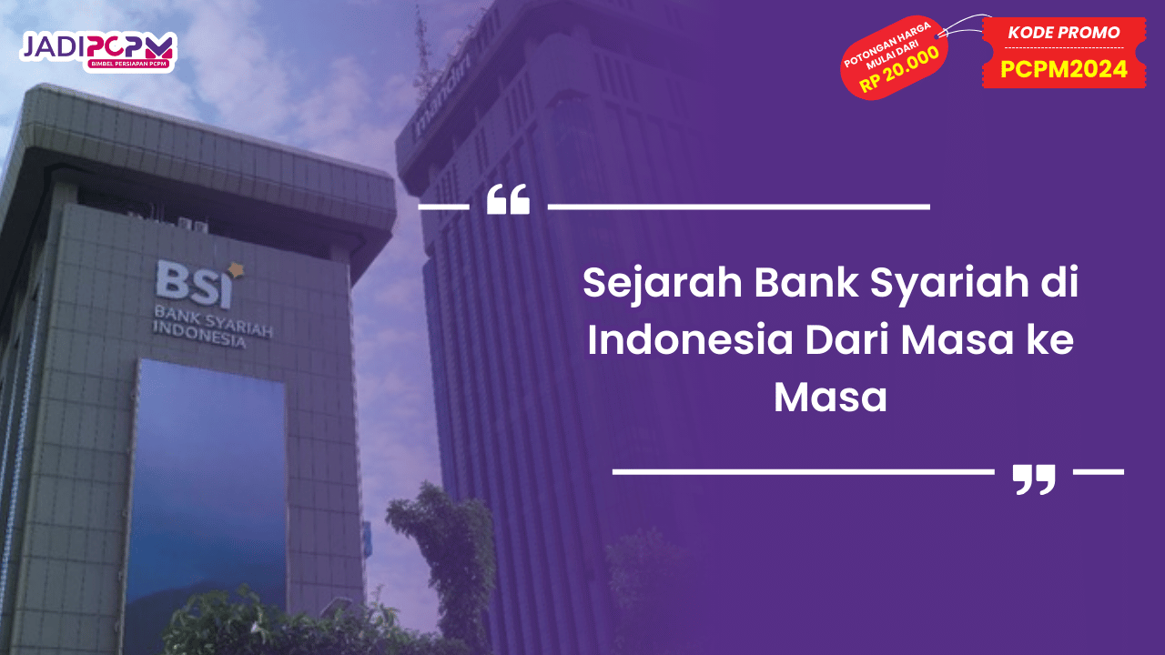 Sejarah Bank Syariah di Indonesia