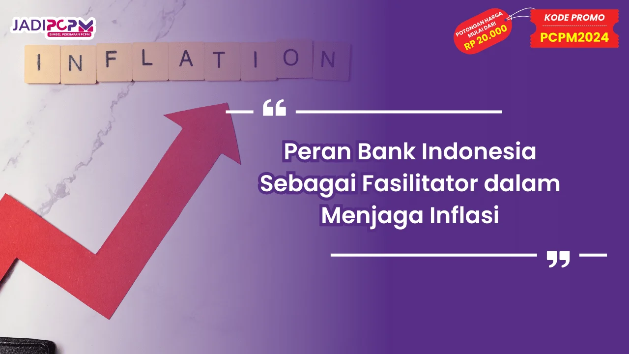 Peran Bank Indonesia Sebagai Fasilitator